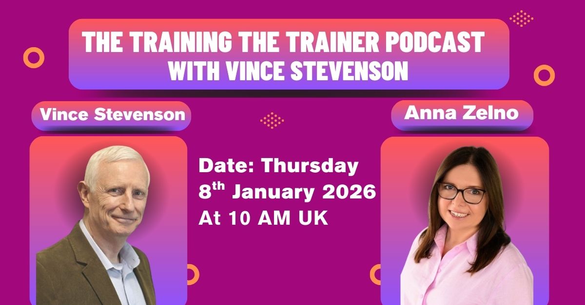 The Training the Trainer Podcast with Vince Stevenson